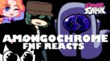 Friday Night Funkin' reacts to Amongochrome (Monochrome but Imposter Sings It) | xKochanx | GACHA
