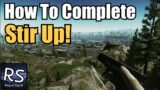 How To Complete Stir Up – Escape From Tarkov