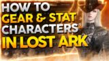 How to PROPERLY Gear Your Characters for Lost Ark