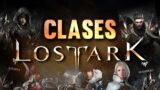 LAS CLASES DE LOST ARK | CAMBIOS EN EL CANAL!