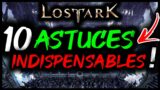 LOST ARK : 10 ASTUCES INDISPENSABLES !