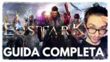 LOST ARK : GUIDA COMPLETA | Tutto quello che devi sapere | Lost ark ita