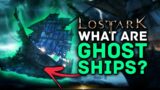 LOST ARK | What Are Ghost Ships? Endgame Upgrade Materials & How to Unlock Eiburn's Wound
