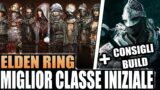 La CLASSE MIGLIORE per iniziare – COSA SCEGLIERE? | ELDEN RING