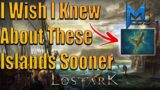 Lost Ark – 3 Islands that I wish I knew about Earlier!