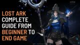 Lost Ark Complete Guide From Beginner To End Game