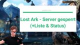Lost Ark: Die ersten Server werden gesperrt