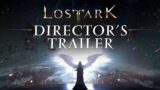 Lost Ark: Director's Trailer