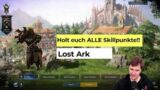 Lost Ark: Holt euch ALLE Skillpunkte