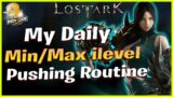 Lost Ark – My Daily min/max Ilevel Pushing Routine – Daily Checklist for Lost Ark for item level.
