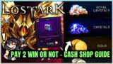 Lost Ark Pay 2 Win – Full Crystals & Gold Guide – Cash Shop Explained – P2W Or Not! (2022 Gameplay)