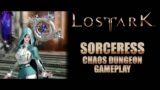 Lost Ark – Sorceress Skill Build For Chaos Dungeon | Item Lvl. 1370 Gameplay