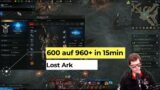 Lost Ark: Von GS 600 auf 960+ in 15min