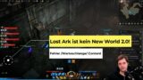 Lost Ark ist kein New World 2.0 !