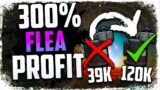 Make 200-300% MORE MONEY Advanced Flea Market Strategy |  Escape From Tarkov