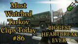 Most Watched Tarkov Clips Today | V86 | Epic, Funny, Skillful Moments | Daily Dose Of Tarkov
