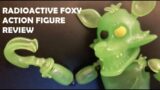 RADIOACTIVE FOXY FUNKO FNAF ACTION FIGURE REVIEW! – Five Nights at Freddy's Toys Merch Review