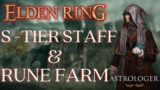 Rune Farming with The BEST Astrologer Weapon | Elden Ring