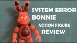 SYSTEM ERROR BONNIE FUNKO FNAF ACTION FIGURE REVIEW! – Five Nights at Freddy's Toys Merch Review