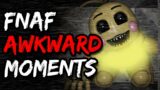 Scary FNAF Embarrassing Moments