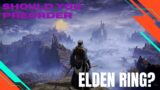 Should you preorder Elden Ring?
