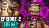 THE RETURN OF CHOCOLATE FREDDY & CHICA? | FNaF AR Mixed Reality DLC Predictions ("Episode 2")