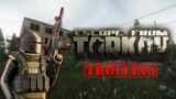 TROLLING TARKOV PLAYERS!