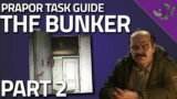 The Bunker Part 2 – Prapor Task Guide – Escape From Tarkov