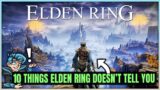 Top 10 Things You NEED to Know Before Playing Elden Ring! (Tips/Tricks – Spoiler Free)