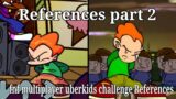 fnf uberkids challenge References(part2)