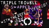 swapped triple trouble (*but I added in that one voice effect I forgot) | FNF Sonic.EXE 2.0