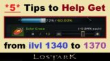 *5* Tips to Help Get from ~1340 to 1370~ in Lost Ark!.. (Lost Ark Gear Honing & Enhancement Guide)
