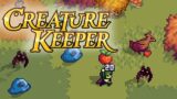 Creature Keeper | A Monster Tamer Where You Fight ALONGSIDE Your Pet!