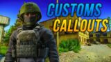 Customs Callouts 12.12  – Escape From Tarkov