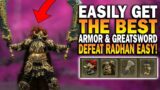 EASYILY Get The Best Armor & Greatsword In Elden Ring! Defeat Radahn Early & Easy!