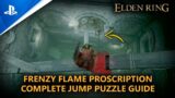 ELDEN RING | Frenzy Flame Proscription Jump Puzzle Guide