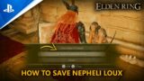 ELDEN RING | Nepheli Loux Questline: How to save Nepheli & Where to find The Stormhawk King