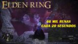 Elden Ring 13k a 66k RUNAS cada 15 segundos