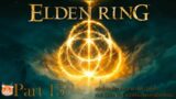 Elden Ring #15 –  stinkender Avatar, Darriwil, viel Lore und ein weg zum Erdenbaum