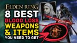 Elden Ring | 8 BEST Blood Loss Weapons, Talismans and Armor Items You Need for Your Blood Builds