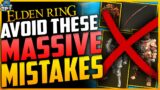 Elden Ring: 8 MISTAKES YOU SHOULDN'T MAKE – BEST ARMOR & WEAPONS / HIDDEN AREAS / SECRET ENDINGS