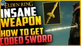 Elden Ring: AMAZING MUST HAVE WEAPON – The CODED SWORD – How To Get The Coded Sword – Complete Guide