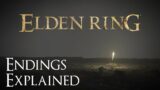 Elden Ring: All Endings Explained