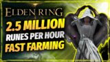 Elden Ring – Awesome Rune EXP Farming! 2.5 Million Per Hour! (NEW!)