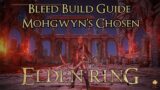 Elden Ring – Bleed Build Guide – Mohgwyn's Chosen