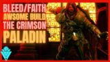 Elden Ring Bleed / Faith Build The Crimson Paladin