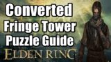 Elden Ring Converted Fringe Tower Puzzle Guide – How To Get Erudition Gesture