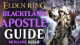 Elden Ring Dexterity/Faith Build Guide – How to Build a Blackflame Apostle (Level 50 Guide)