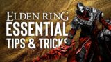 Elden Ring – ESSENTIAL TIPS You Need To Know (Especially New Players)