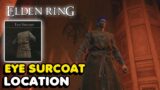 Elden Ring – Eye Surcoat Armor Location